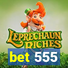 bet 555